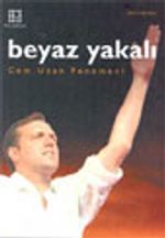Beyaz Yakalı Cem Uzan Fenomeni