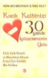 Kırık Kalbinizi 30 G&uuml;nde İyileştirmenin Yolu