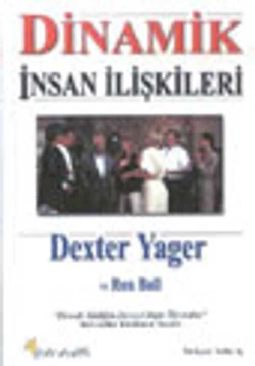 Dinamik İnsan İlişkileri