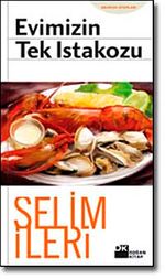 Evimizin Tek Istakozu