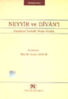 Neyyir ve Divan'ı İnceleme Tenkidli Metin Sözlük