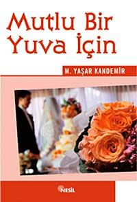 Mutlu Bir Yuva İçin