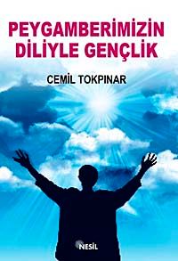 Peygamberimizin Diliyle Gençlik