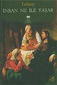 İnsan Ne İle Yaşar