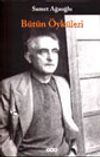 B&uuml;t&uuml;n &Ouml;yk&uuml;leri / Samet Ağaoğlu