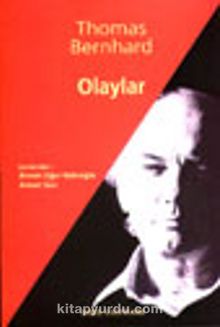 Olaylar - Thomas Bernhard
