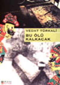 Bu Ölü Kalkacak