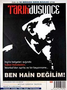 Tarih ve Düşünce Dergisi / Sayı:60 Ağustos 2005