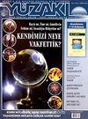 Yüzakı Aylık Edebiyat, Kültür, Sanat, Tarih ve Toplum Dergisi/ Sayı:51 Yıl: 5 Mayıs 2009