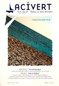 Lacivert Öykü ve Şiir Dergisi Yıl:5 Sayı:26 Mart-Nisan 2009