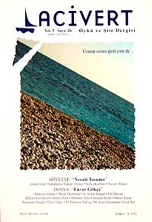 Lacivert Öykü ve Şiir Dergisi Yıl:5 Sayı:26 Mart-Nisan 2009