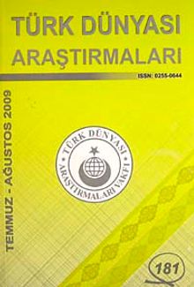 Türk Dünyası Araştırmaları Vakfı Tarih Dergisi Temmuz- Ağustos 2009 :181