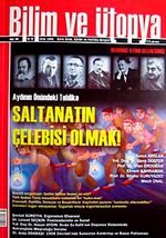 Bilim ve Ütopya Aylık Bilim, Kültür ve Politika Dergisi / Sayı:184