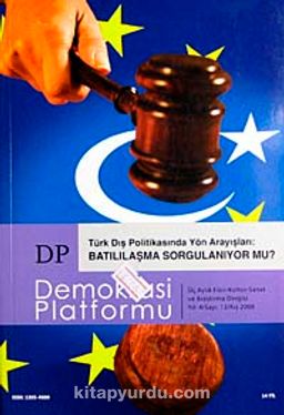 Demokrasi Platformu/Sayı:13 Yıl:4 Kış 2008/Üç Aylık Fikir-Kültür-Sanat ve Araştırma Dergisi