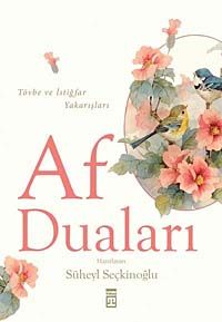 Af Duaları & Tövbe ve İstiğfar Yakarışları