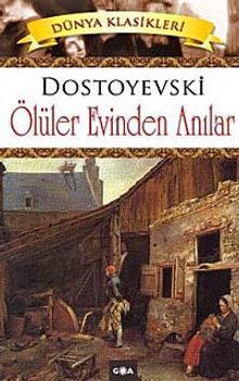 Ölüler Evinden Anılar