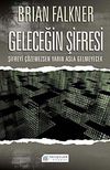 Geleceğin Şifresi & Şifreyi &Ccedil;&ouml;zemezsen Yarın Asla Gelmeyecek