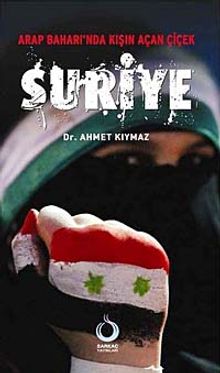 Arap Baharı'nda Kışın Açan Çiçek Suriye