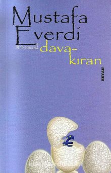 Dava Kıran - Mustafa Everdi