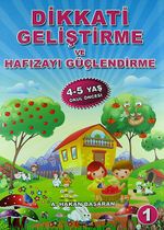 Dikkati Geliştirme ve Hafızayı Güçlendirme -1 (4-5 Yaş Okul Öncesi)