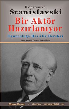 Bir Aktör Hazırlanıyor & Oyunculuğa Hazırlık Dersleri