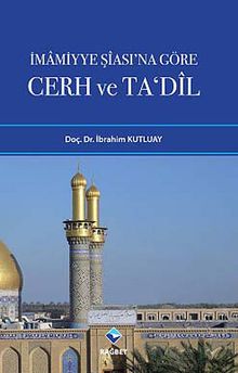 İmamiyye Şiası'na Göre Cerh ve Ta'dil