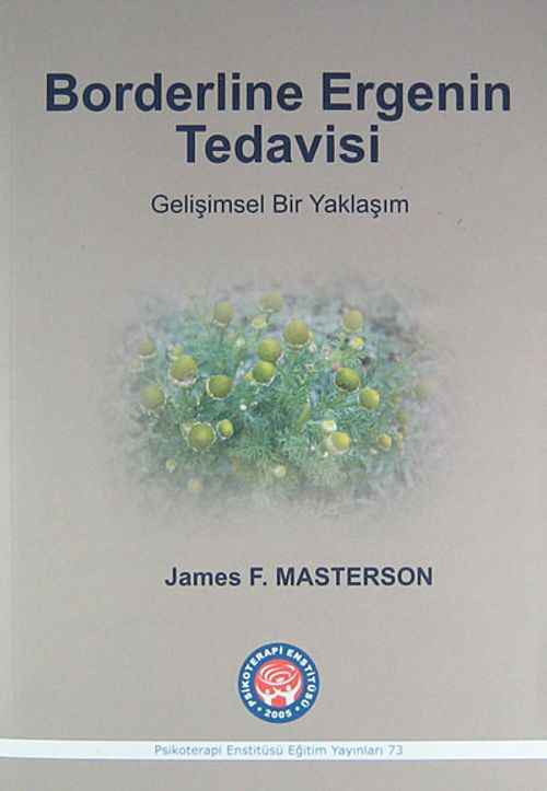 Borderline Ergenin Tedavisi & Gelişimsel Bir Yaklaşım