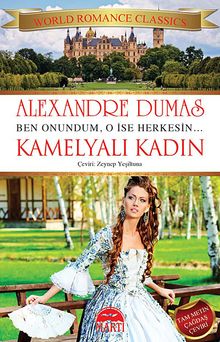 Kamelyalı Kadın & Ben Onundum, O İse Herkesin...