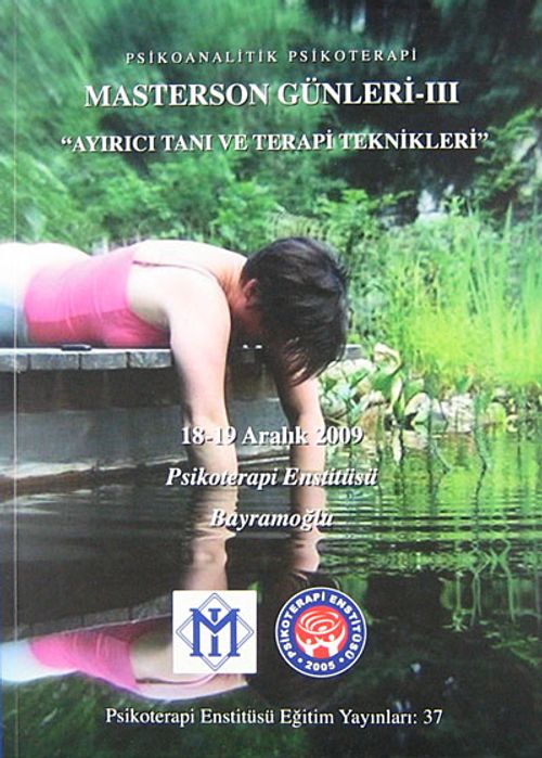 Masterson Günleri -III  18-19 Aralık 2009 & Ayırıcı Tanı ve Terapi Teknikleri