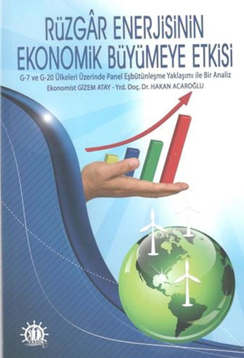 Rüzgar Enerjisinin Ekonomik Büyümeye Etkisi