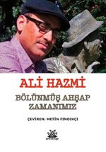 Bölünmüş Ahşap Zamanımız