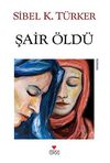 Şair &Ouml;ld&uuml;