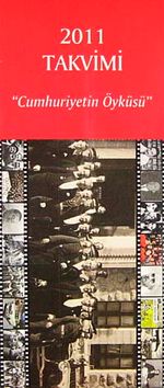2011 Takvimi Cumhuriyetin Öyküsü