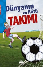 Dünyanın En Kötü Takımı