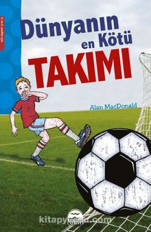 Dünyanın En Kötü Takımı - Alan Macdonald