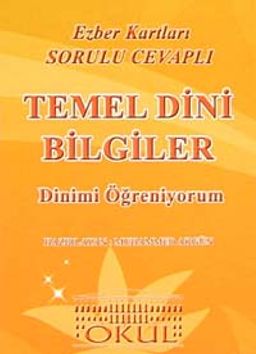 Temel Dini Bilgiler - Dinimi Öğreniyorum / Ezber Kartları Sorulu Cevaplı (cep boy)