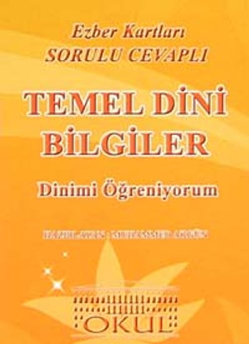 Temel Dini Bilgiler - Dinimi Öğreniyorum / Ezber Kartları Sorulu Cevaplı (cep boy)