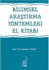 Bilimsel Araştırma Y&ouml;ntemleri El Kitabı