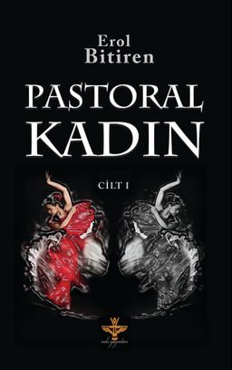 Pastoral Kadın (Cilt 1)