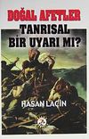 Doğal Afetler Tanrısal Bir Uyarı mı?
