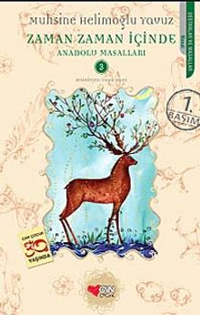 Zaman Zaman İçinde & Anadolu Masalları -3