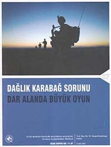 Dağlık Karabağ Sorunu - Dar Alanda Büyük Oyun