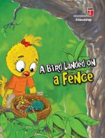 A Bird Landed on a Fence - Freindship