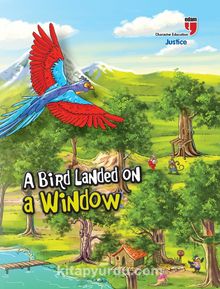 A Bird Landed on a Window - Justice