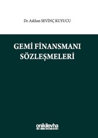 Gemi Finansmanı Sözleşmeleri