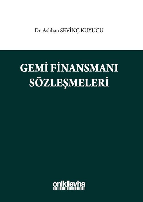 Gemi Finansmanı Sözleşmeleri