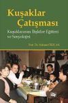 Kuşaklar &Ccedil;atışması & Kuşaklararası İlişkiler Eğitimi ve Sosyolojisi