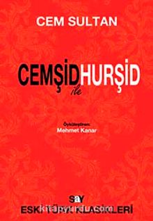 Cemşid ile Hurşid - Cem Sultan