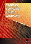 &Ccedil;ağdaş T&uuml;rk&ccedil;ede Kelime Grupları