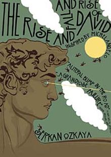 The Rise And Fall And Rise Of David & Davut'un Önlenemez Yükselişi, Düşüşü ve Yükselişi